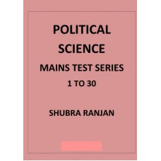 POLITICAL SCIENCE MAINS TEST SERIES VAJIRAM AND RAVI 1 TO 17