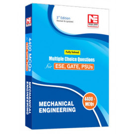 4400 MCQ : IES/GATE/PSUs: Mechanical Engineering Made easy