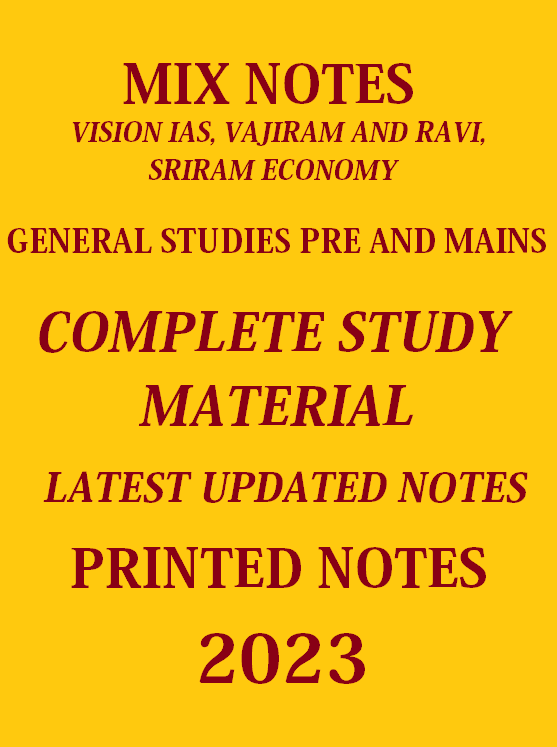 MIX NOTES FOR UPSC CSE GENERAL STUDIES PRELIMS AND MAINS VAJIRAM AND VISION IAS ENGLISH MEDIUM 2023-2024