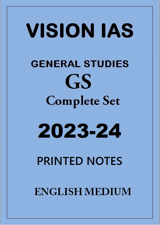 VISION IAS GENERAL STUDIES PRINTED MATERIAL FULL SET ENGLISH MEDIUM 2023-24