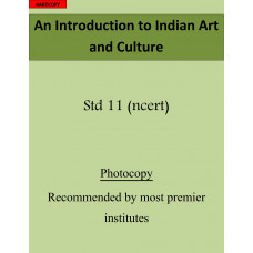 An Introduction to Indian Art and Culture 11th std printed book