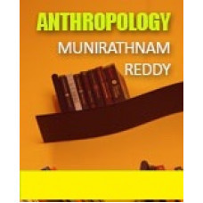 ANTHROPOLOGY BY MUNIRATHNAM REDDY CLASS NOTES