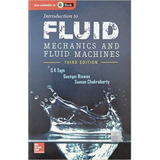 Introduction to Fluid Mechanics and Fluid Machines old book 3ed by S K Som (Author), Gautam Biswas (Author), S Chakraborty (Author)