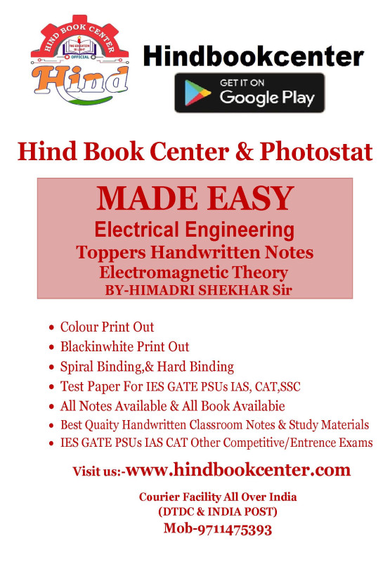Electrical Engineering Handwritten Notes : Electromagnetic Theory BY.HIMADRI SHEKHAR Sir ( Made Easy)