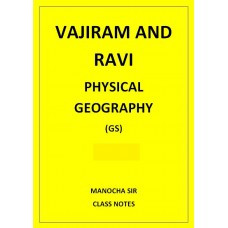 PHYSICAL GEOGRAPHY VAJIRAM AND RAVI CLASS NOTES