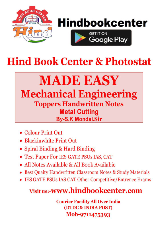 Mechanical Engineering Handwritten Notes : Metal Cutting ( By-S.K Mondal Sir Made Easy