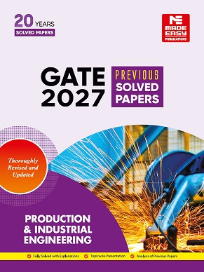 GATE 2027 Production Engineering Previous Year Solved Papers Made Easy