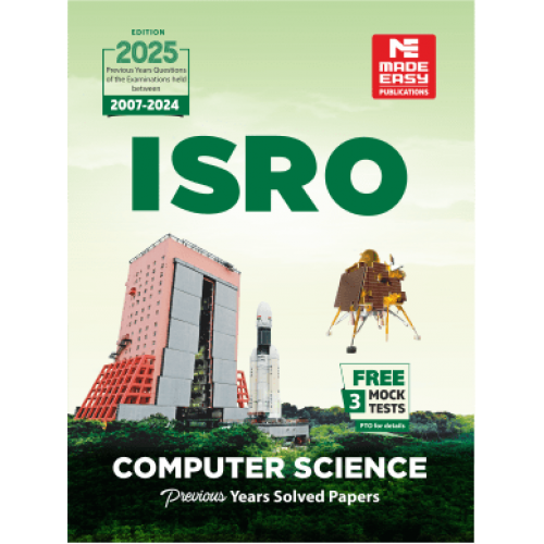ISRO : Previous Years Solved Papers of Computer Science (Made Easy)