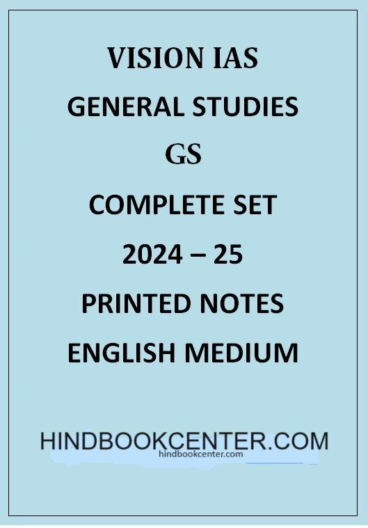 VISION IAS GENERAL STUDIES PRINTED MATERIAL FULL SET ENGLISH MEDIUM 2024 25
