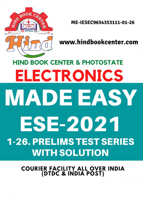 IES PRELIMS TEST SERIES 2021 : ELECTRONICS ENGINEERING (1-26 Test ,Tech + Non-tech Subjectwise & Full syllabus With Solution , ) MADE EASY