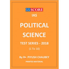 POLITICAL SCIENCE TEST SERIES 2018 GS SCORE PIYUSH CHAUBEY PRINTED