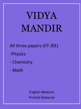 VIDYA MANDIR IIT JEE MAINS AND ADVANCE FULL SET