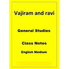 General Studies Vajiram and Ravi Class Notes