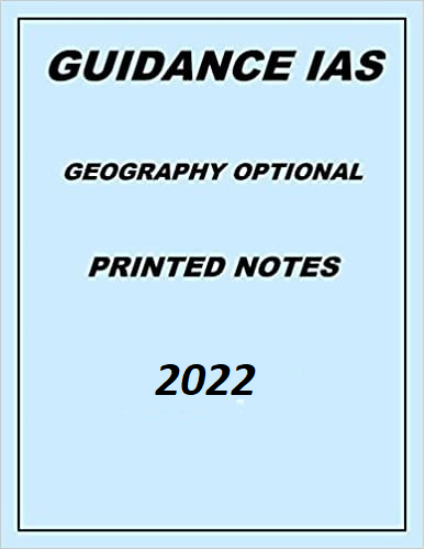 GUIDANCE IAS HIMANSHU SIR GEOGRAPHY OPTIONAL PRINTED NOTES 2022-23