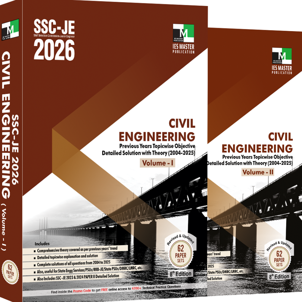 SSC-JE 2026 CIVIL ENGINEERING PREVIOUS YEARS TOPIC WISE OBJECTIVE DETAILED SOLUTION WITH THEORY Volume-I&II IES MASTER